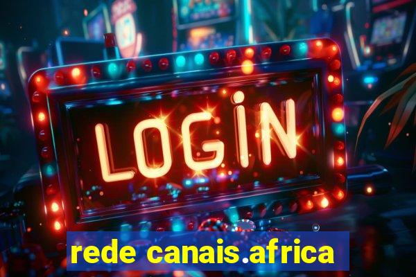 rede canais.africa